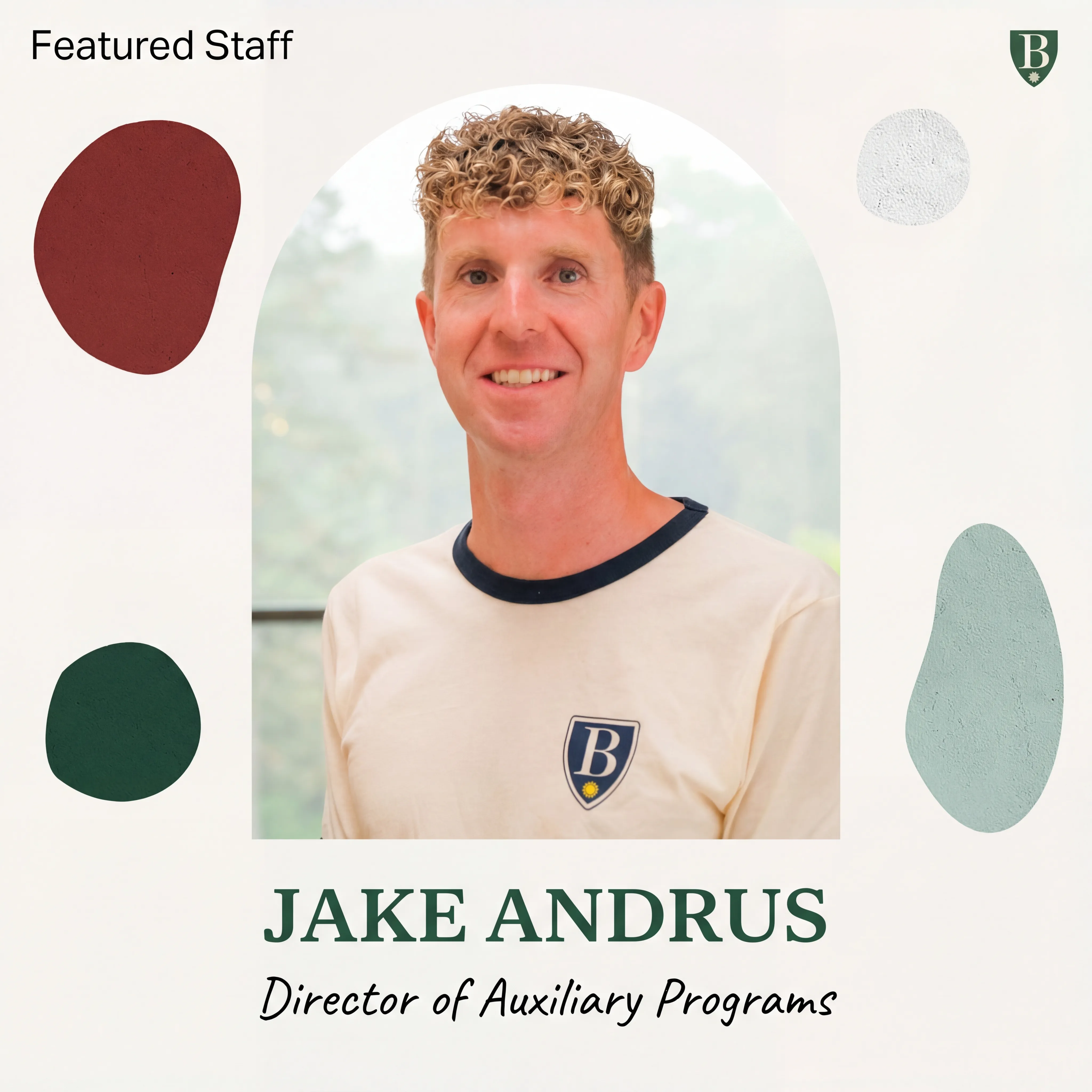 Summer at Brooks featured staff social media graphic for Jake Andrus, Director of Auxiliary Programs